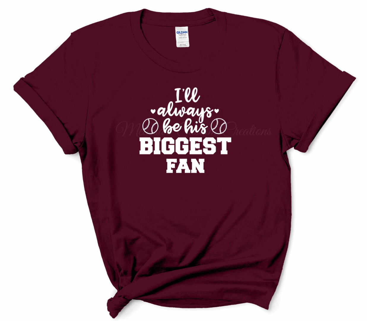 "I'll Always Be His Biggest Fan" T-Shirt (Choose your colors)