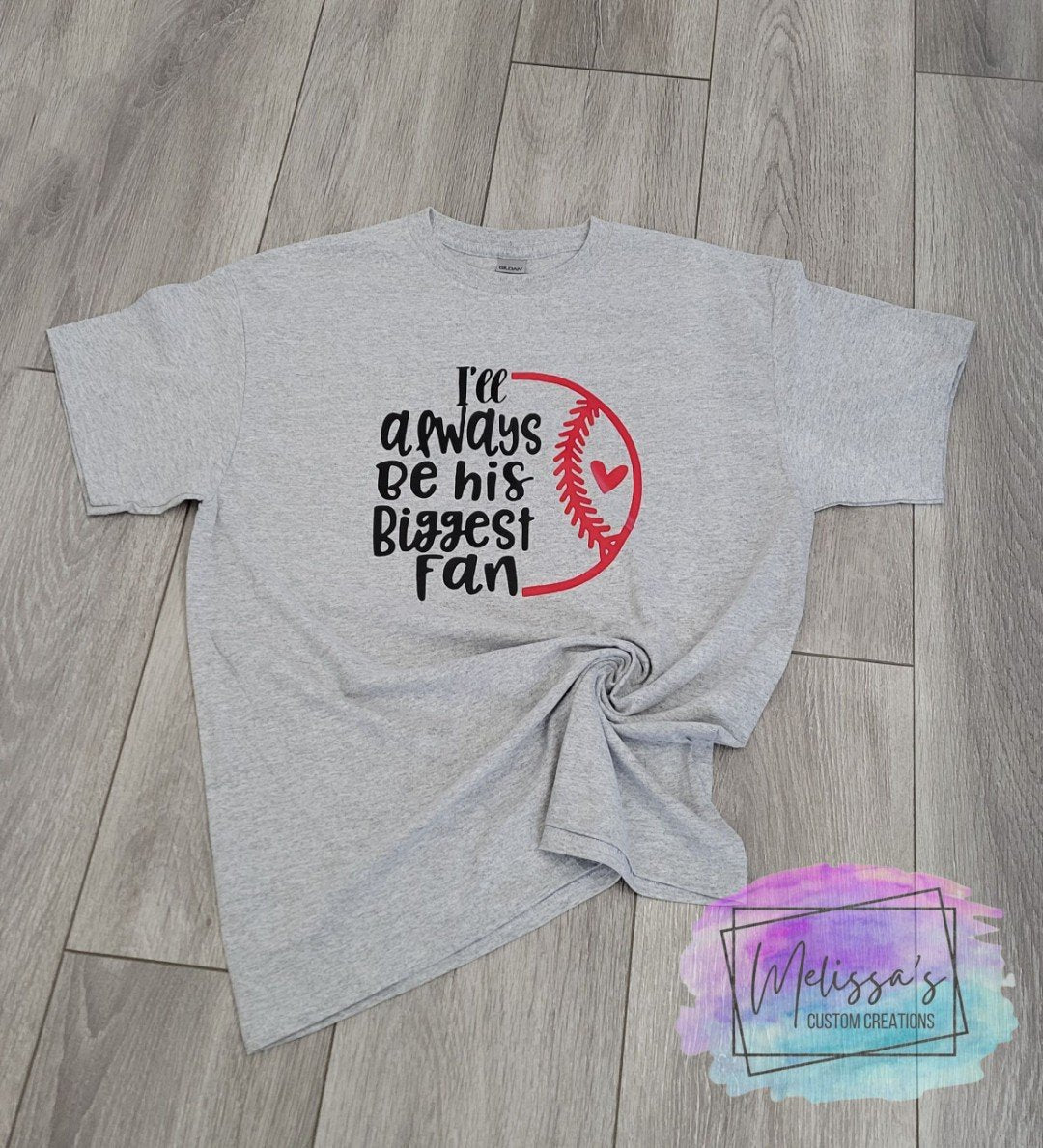 I'll Always Be Your Biggest Fan T-Shirt