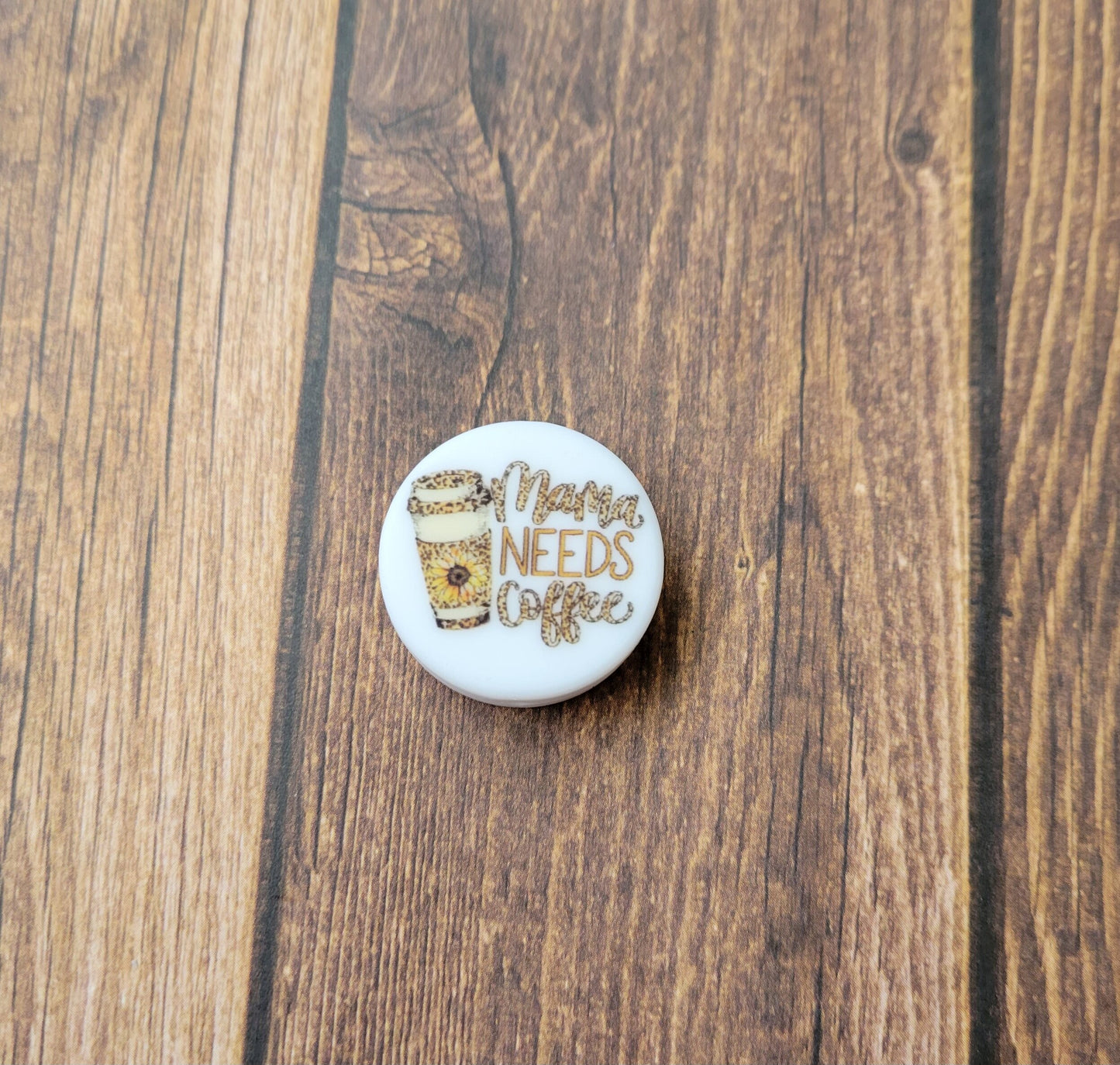 Mama Needs Coffee Focal Bead