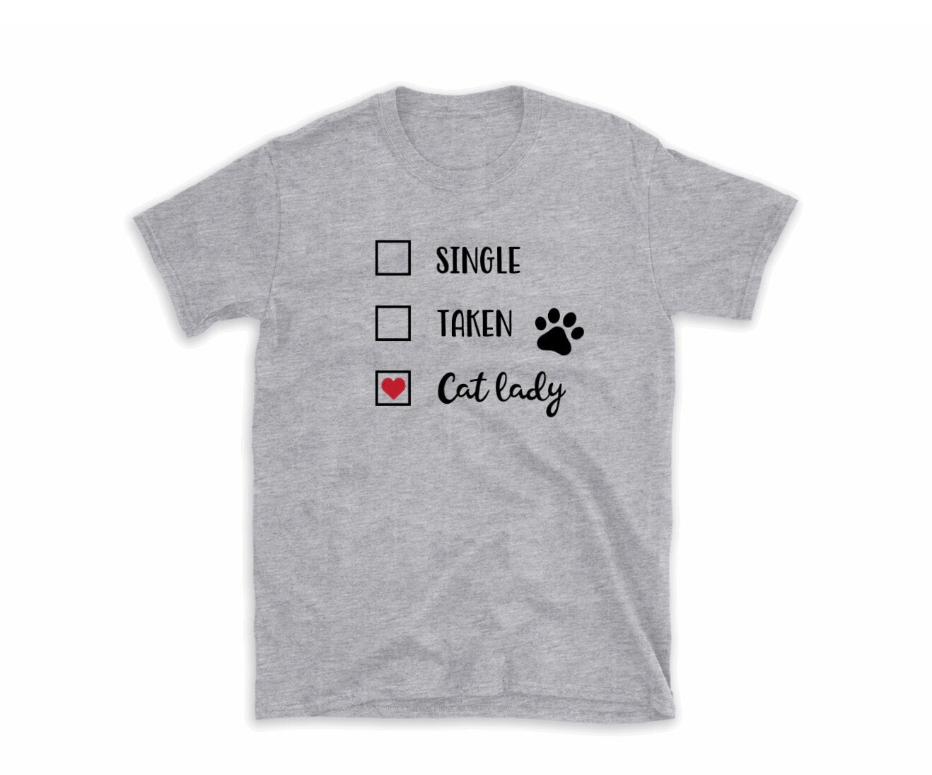 "Single, Taken, Cat Lady" T-Shirt