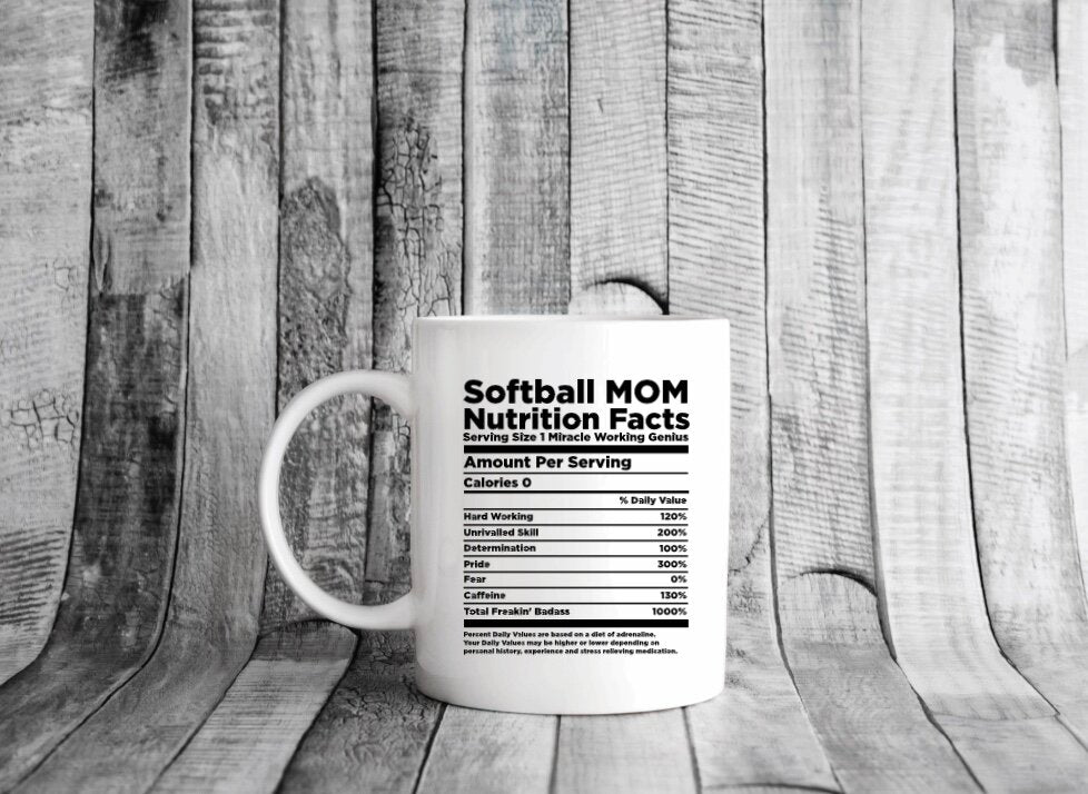 Softball Mom Nutrition Facts Mug