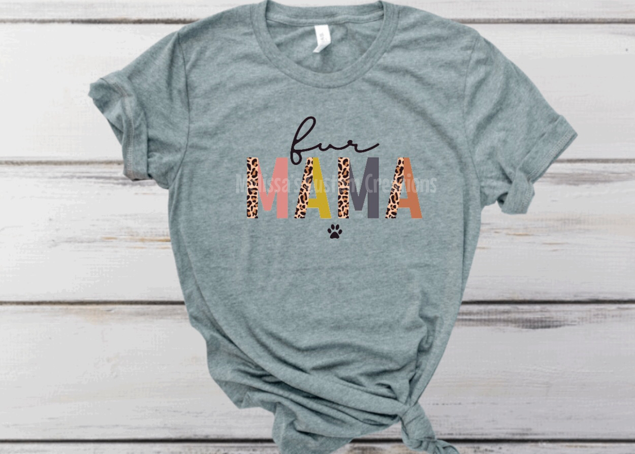 Fur Mama T-Shirt