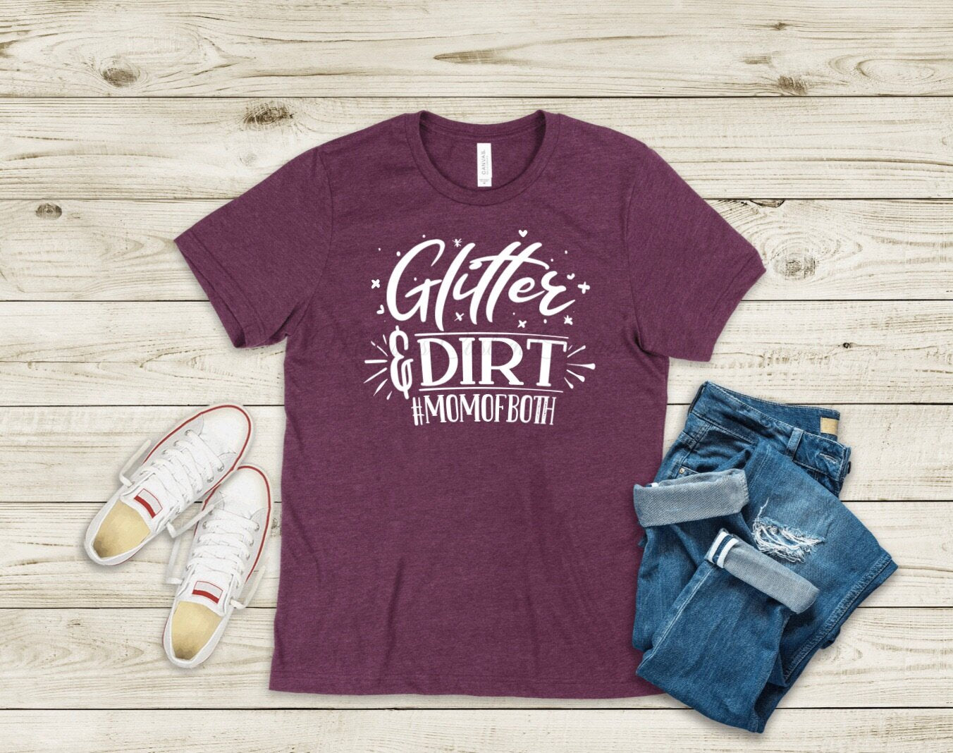 Glitter & Dirt, Mom of Both T-Shirt