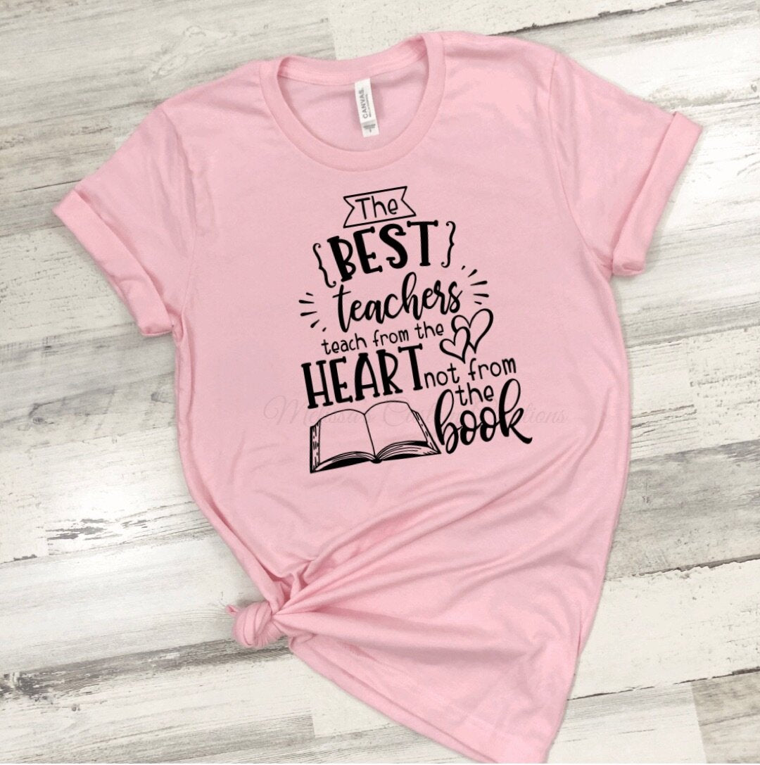 "The Best Teachers" T-Shirt