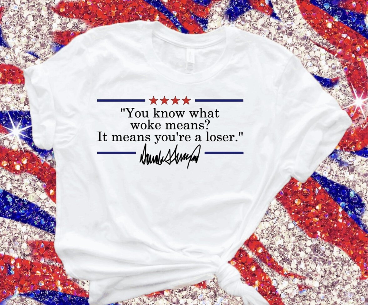 "You know what woke means?" T-Shirt