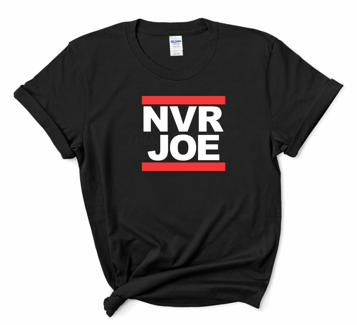 NVR JOE T-Shirt