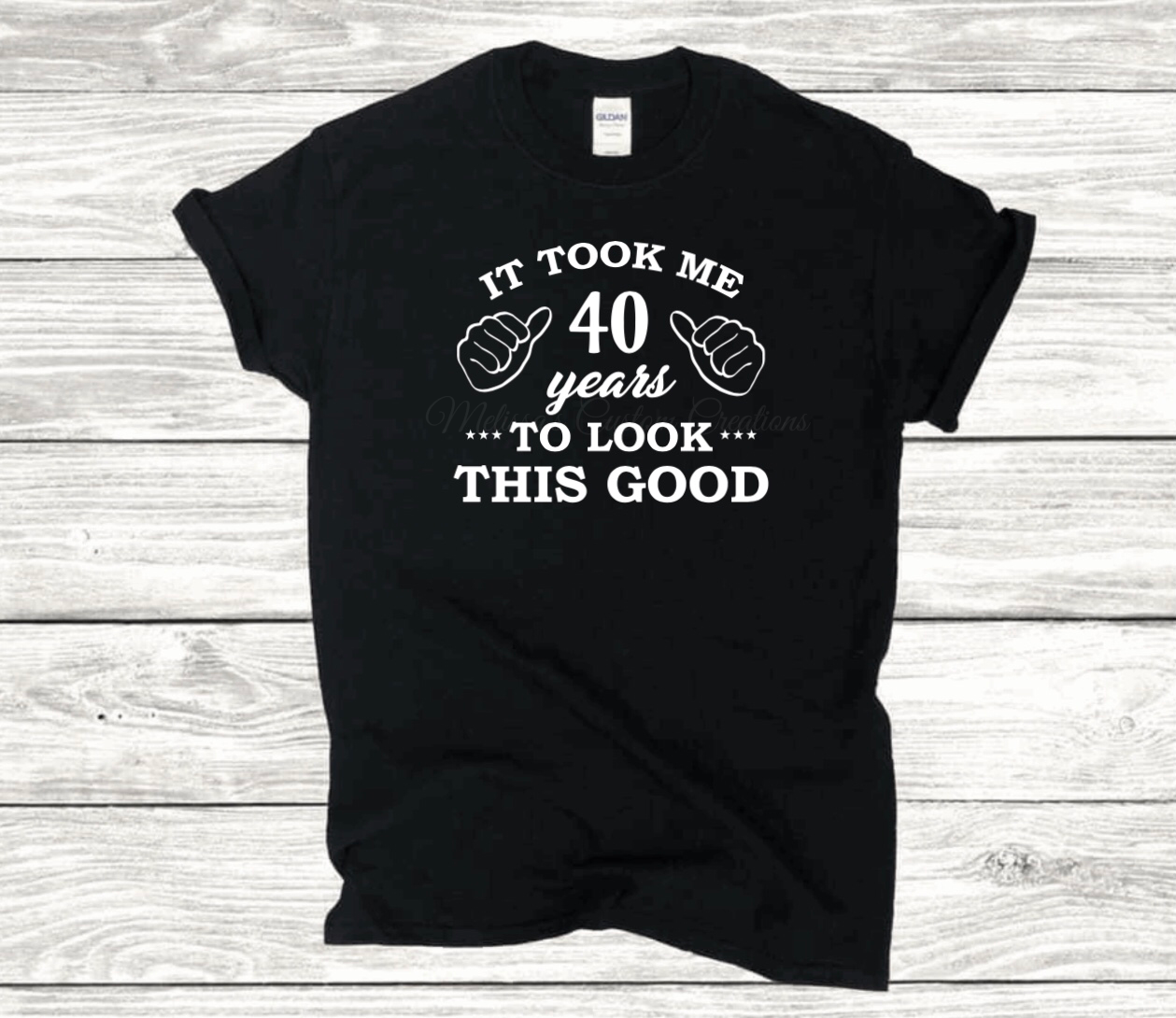 "It Took Me Years To Look This Good" (Personalized with Age) T-Shirt