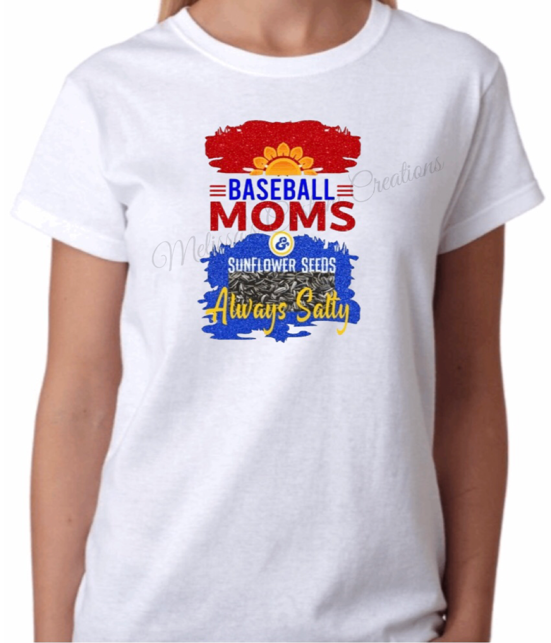 "Baseball Moms & Sunflower Seeds Always Salty" T-Shirt
