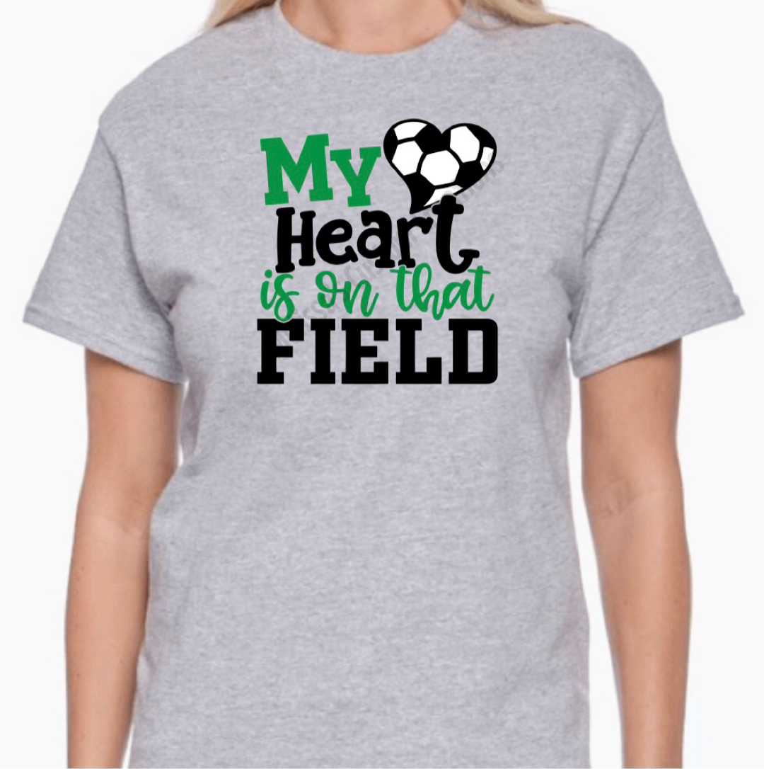 My Heart is on that Field T-Shirt