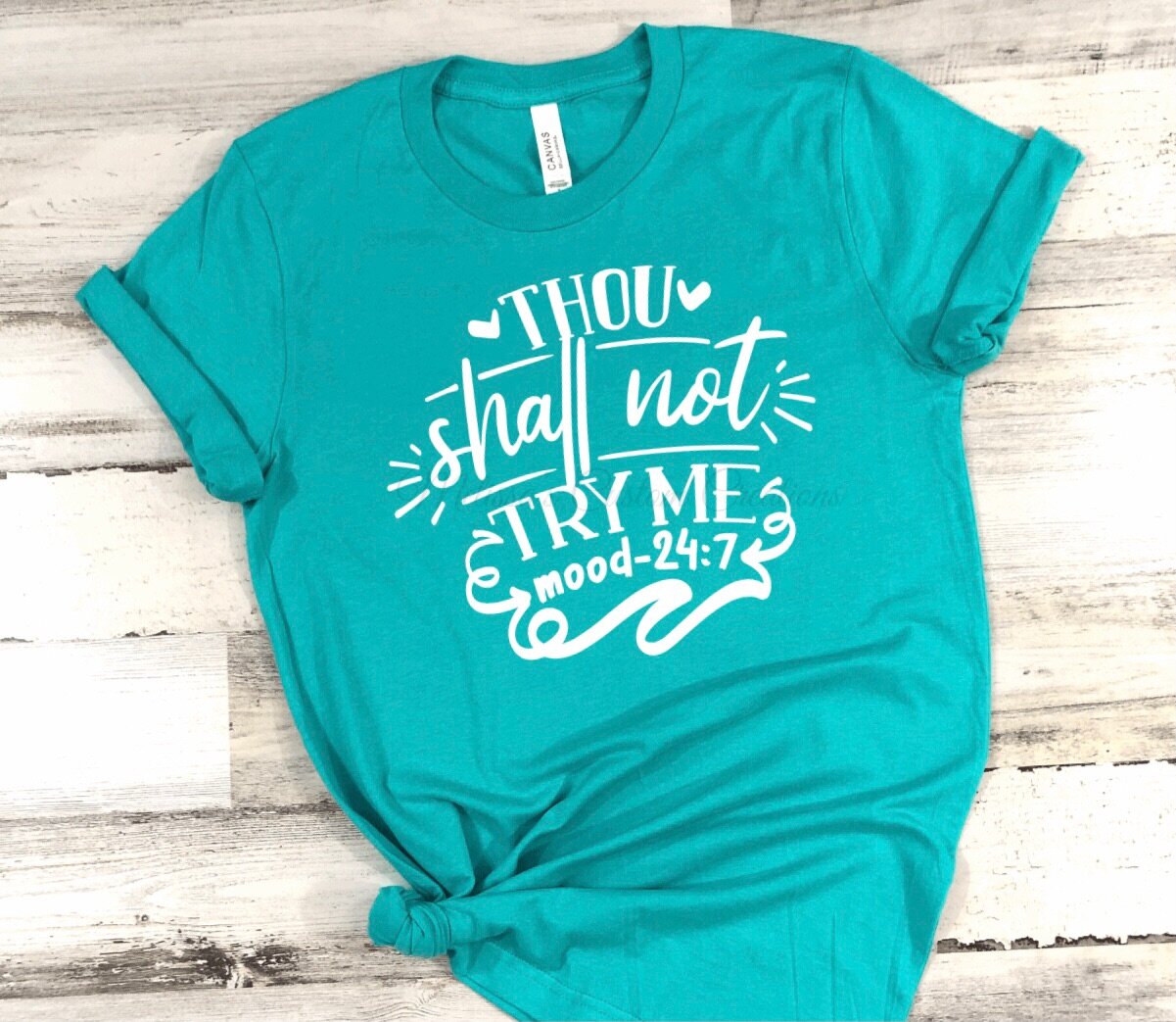 "Thou Shall Not Try Me" T-Shirt