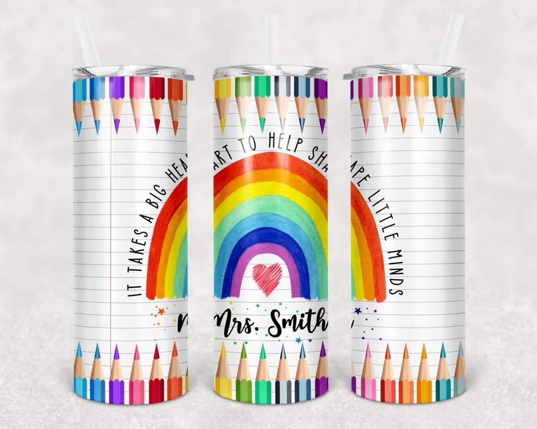 (Personalized) It Takes a Big Heart to Help Shape Little Minds Tumbler