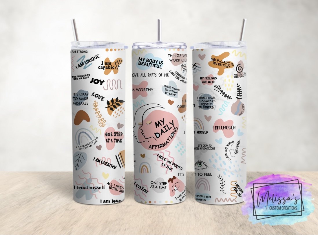 Mental Health My Daily Affirmations Tumbler