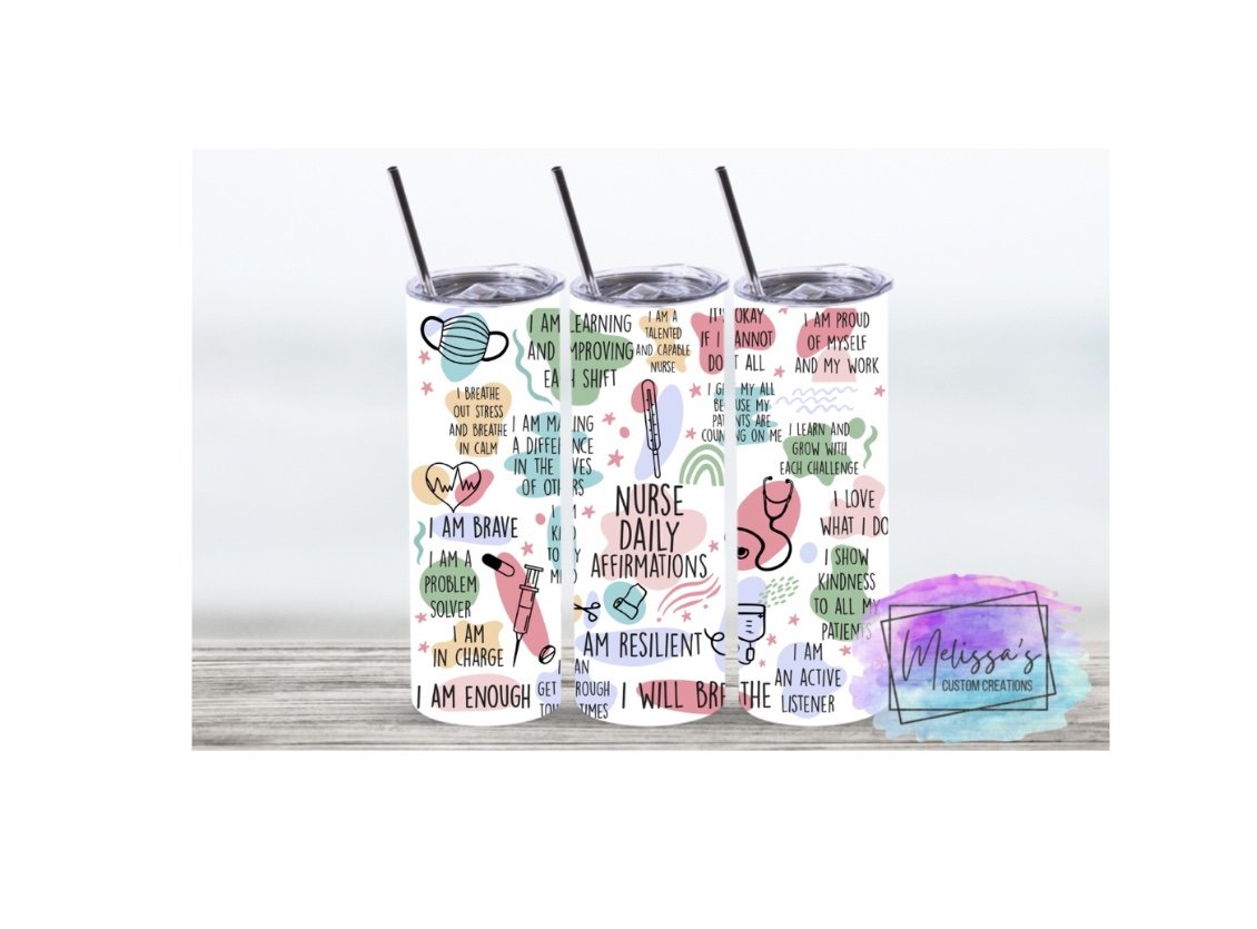 Nurse Daily Affirmations Tumbler