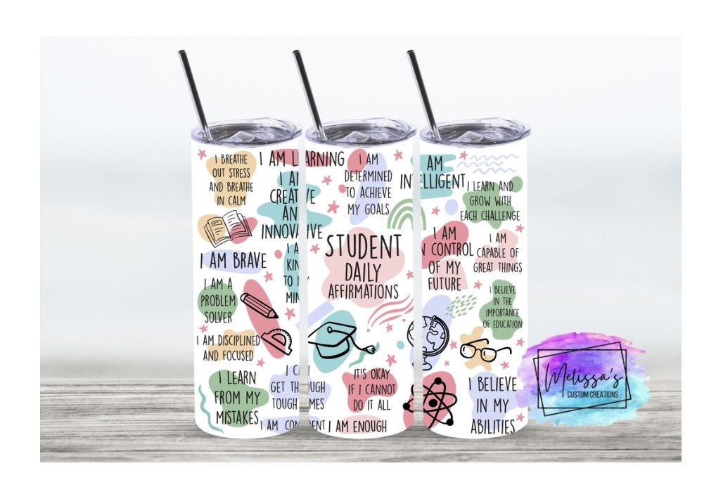 Student Daily Affirmations Tumbler