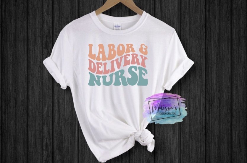 Labor & Delivery Nurse T-Shirt
