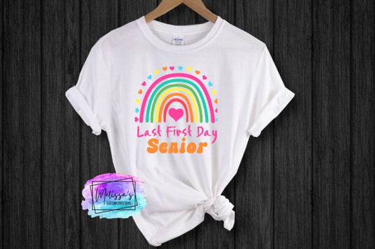 Last First Day Senior T-Shirt