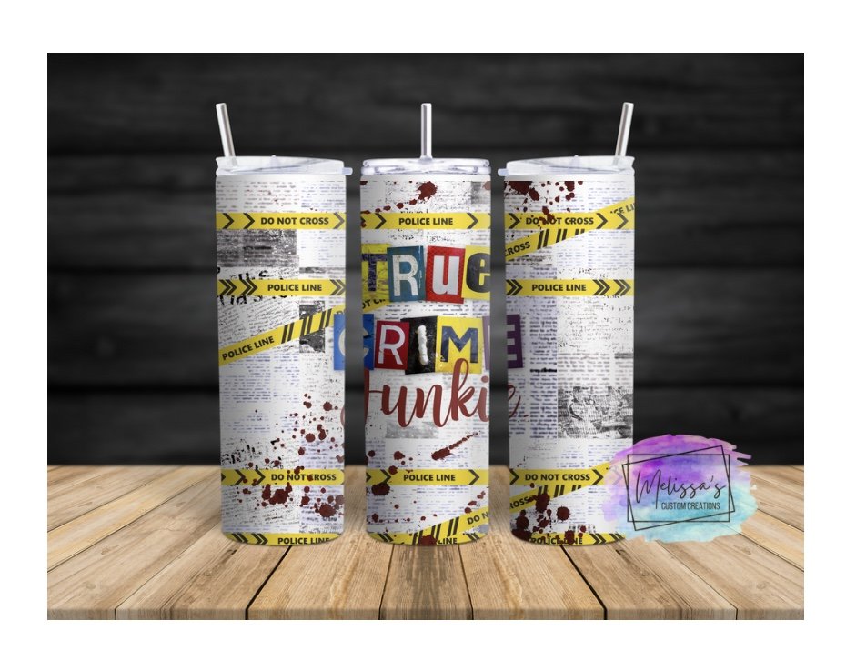 True Crime Junkie Tumbler