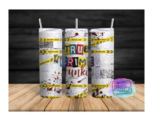 True Crime Junkie Tumbler