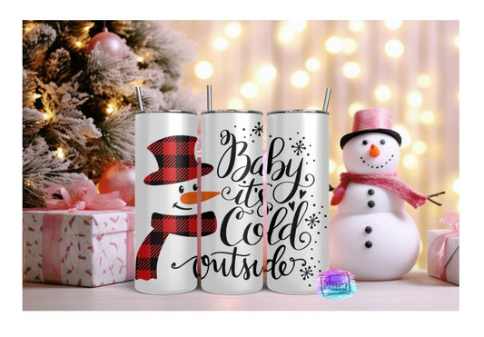 Baby It's Cold Outside Snowman Tumbler