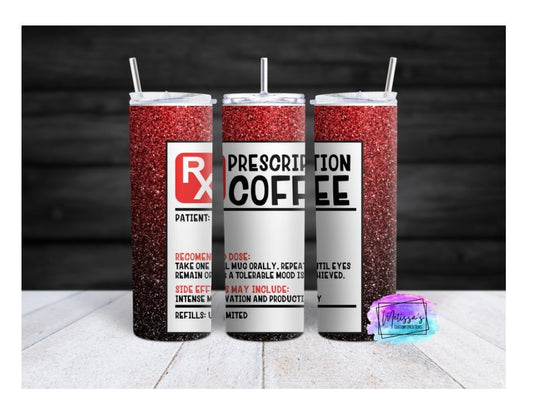 RX Prescription Coffee Tumbler