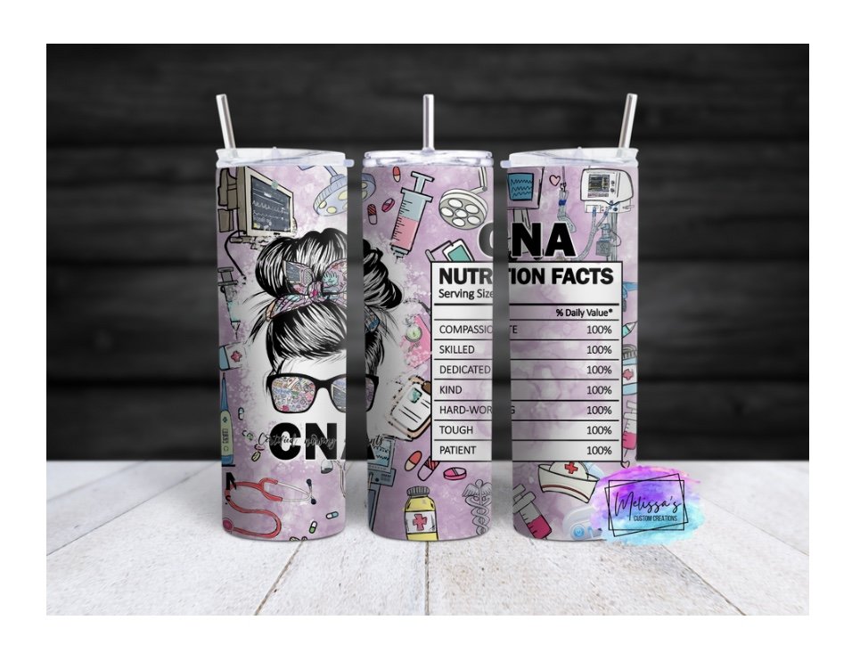 CNA Nutrition Facts Messy Bun Tumbler