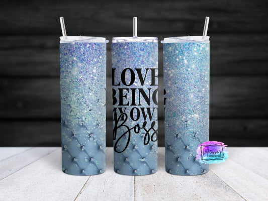 Love Being My Own Boss Tumbler