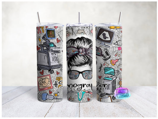Sonographer Life Messy Bun Tumbler