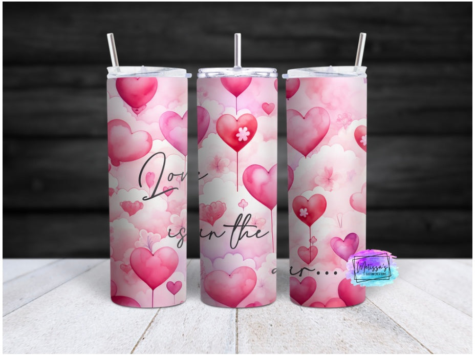 Love is in the Air Tumbler