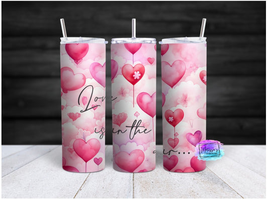 Love is in the Air Tumbler