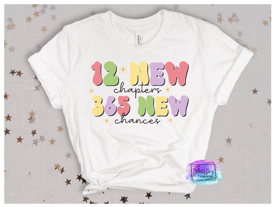 12 New Chapters, 365 New Chances T-Shirt