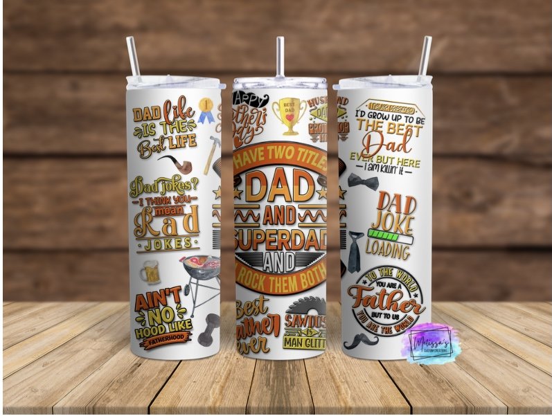 I Have Two Titles, Dad and Superdad Tumbler