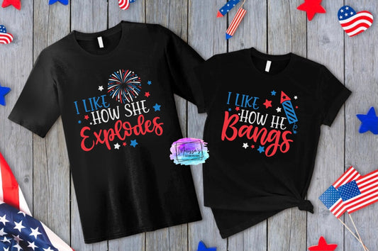 I Like How She Explodes/ I Like How He Bangs T-Shirt