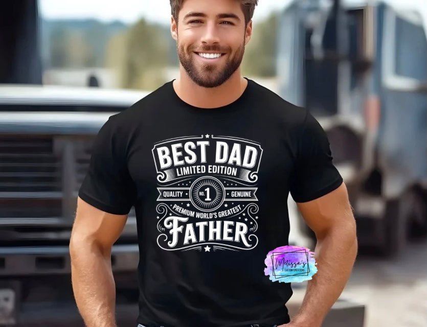 Best Dad Limited Edition Father T-Shirt