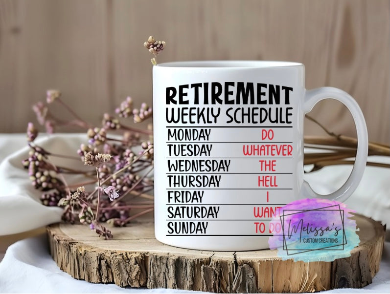Retirement Weekly Schedule Mug