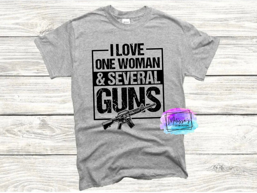I Love One Woman & Several Guns T-Shirt