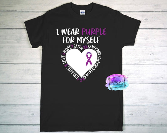 I Wear Purple for Myself T-Shirt