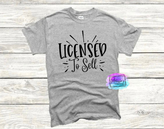 Licensed to Sell T-Shirt