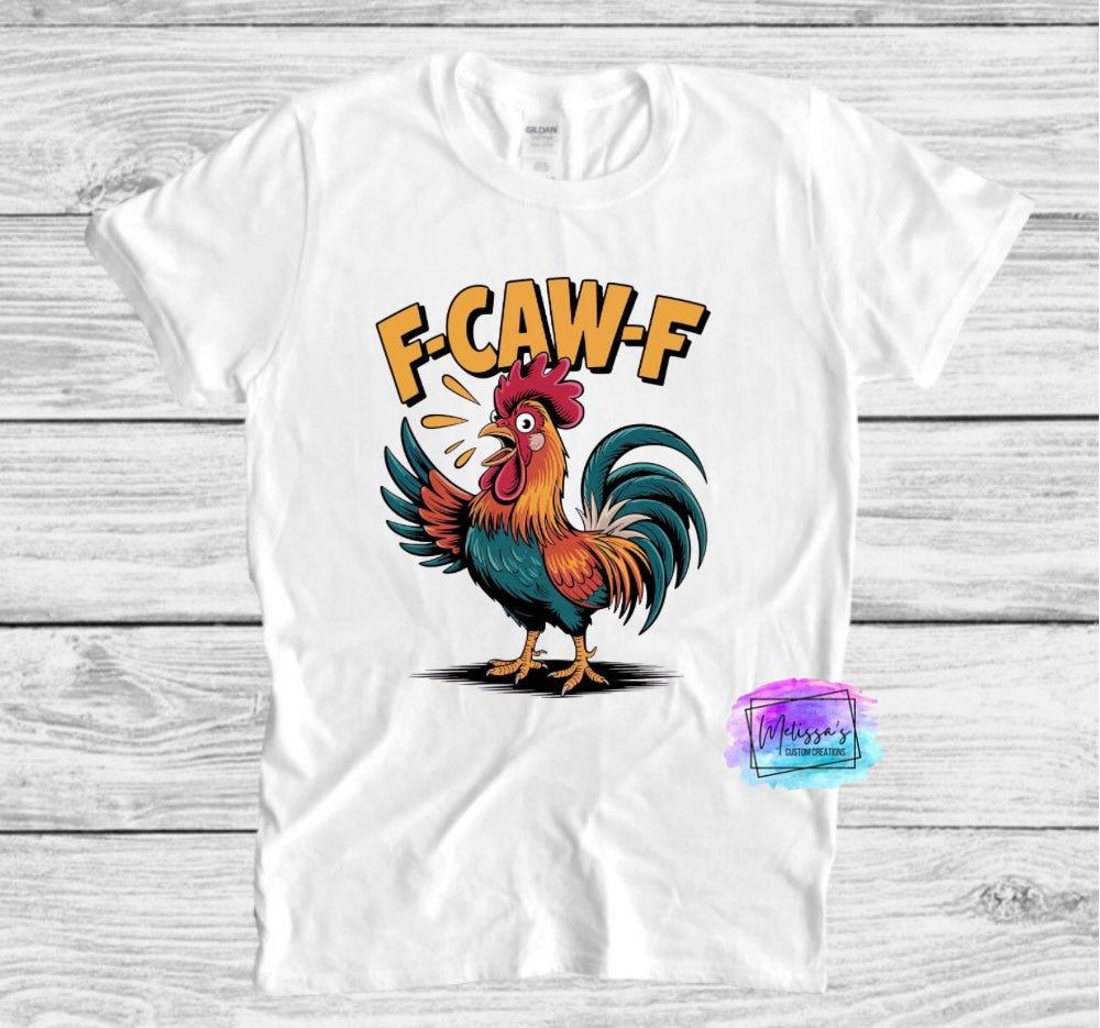 F-CAW-F T-Shirt