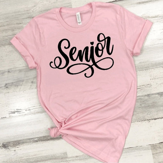 Senior T-Shirt (Choose your colors)