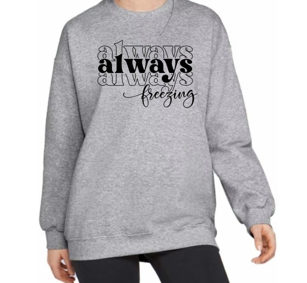 Always Freezing Crewneck