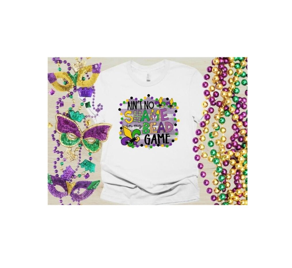 Ain't No Shame in my Bead Game T-Shirt