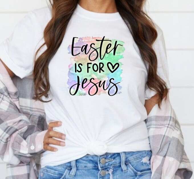 Easter is for Jesus T-Shirt