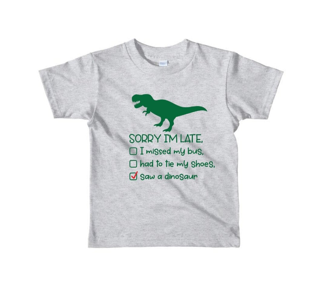 "Sorry I'm Late" T-Shirt