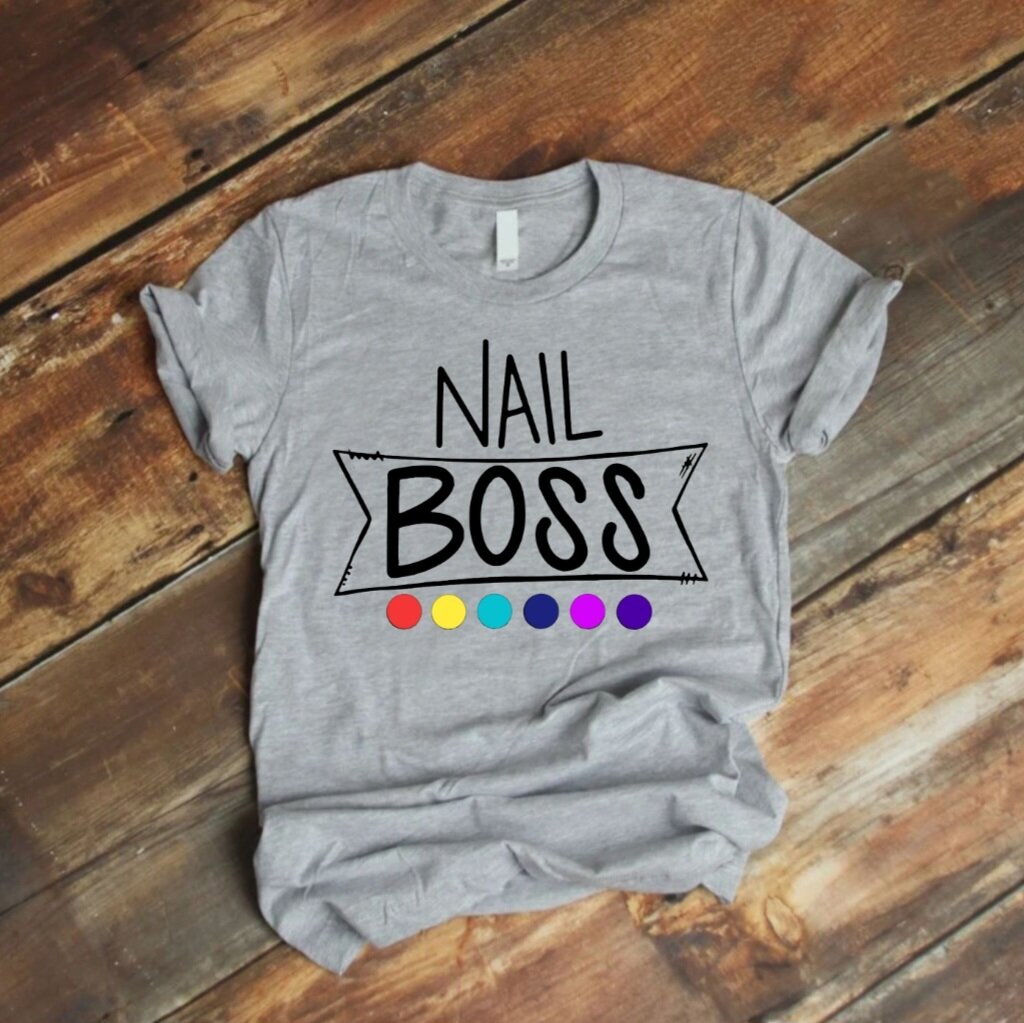 Nail Boss T-Shirt