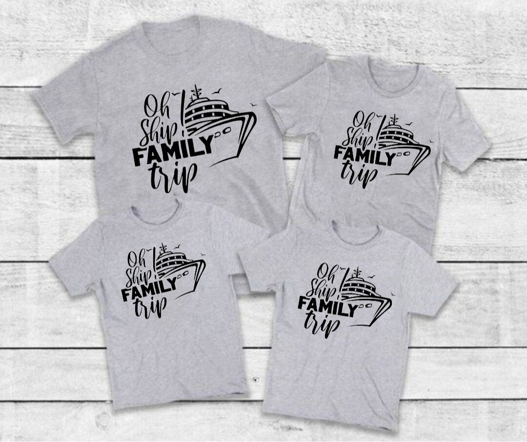 Oh Ship! Family Trip T-Shirt