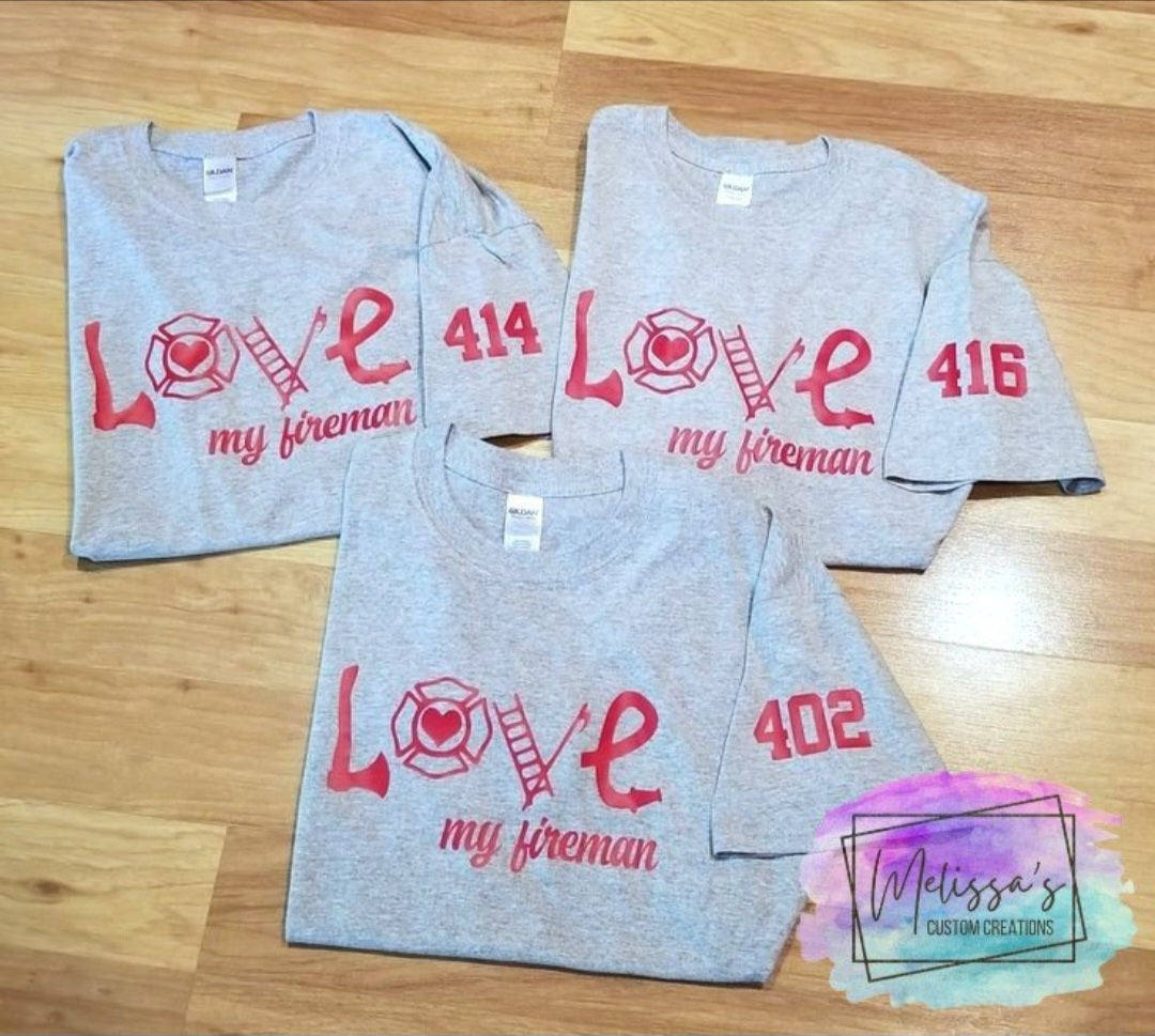 Love My Fireman T-Shirt (Personalized with Badge #)