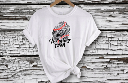 "It's in My DNA" T-Shirt