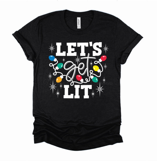 "Let's Get Lit" T-Shirt