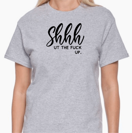 "Shhh" T-Shirt