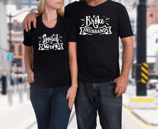 Spoiled Wife/Broke Husband T-Shirt